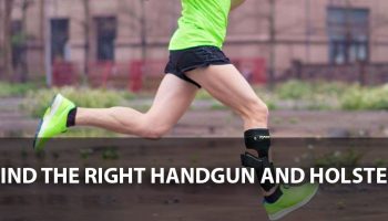 4 Ways to Find the Right Handgun and Holster for Every Day 4